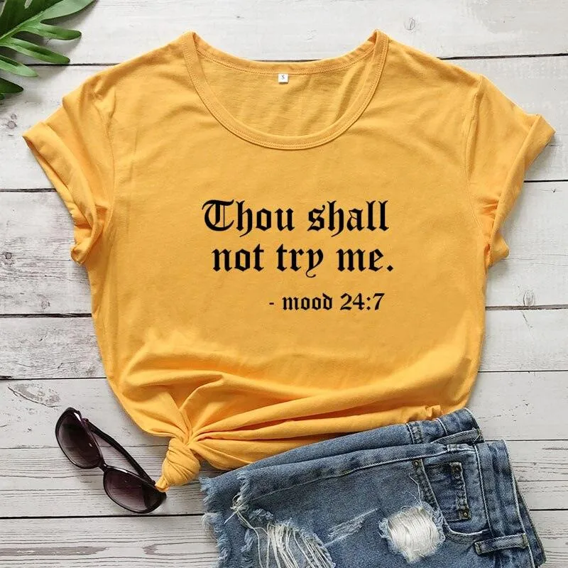 Thou Shall Not Try Me Letter Printed New Arrival Unisex Summer Funny Casual 100%Cotton T-shirt Gift for Mom Gift for Dad Mothers