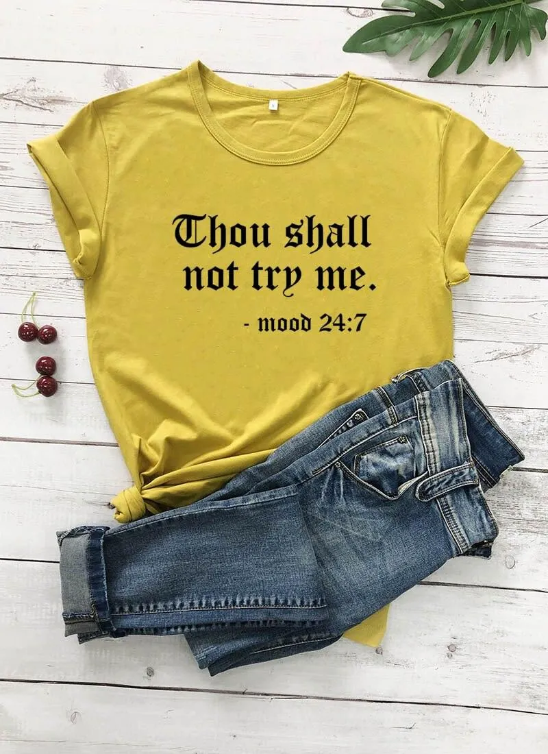 Thou Shall Not Try Me Letter Printed New Arrival Unisex Summer Funny Casual 100%Cotton T-shirt Gift for Mom Gift for Dad Mothers